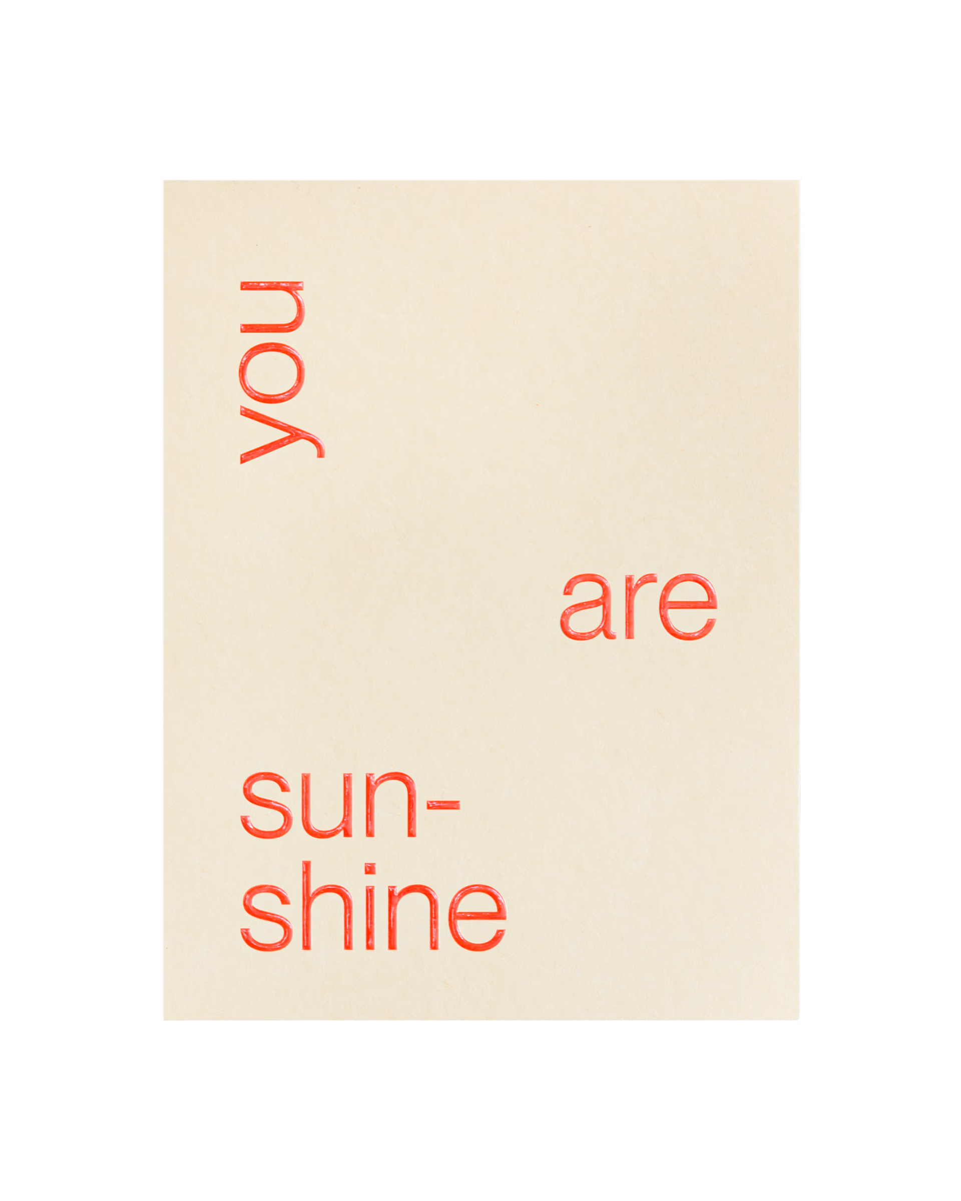 You Are Sunshine