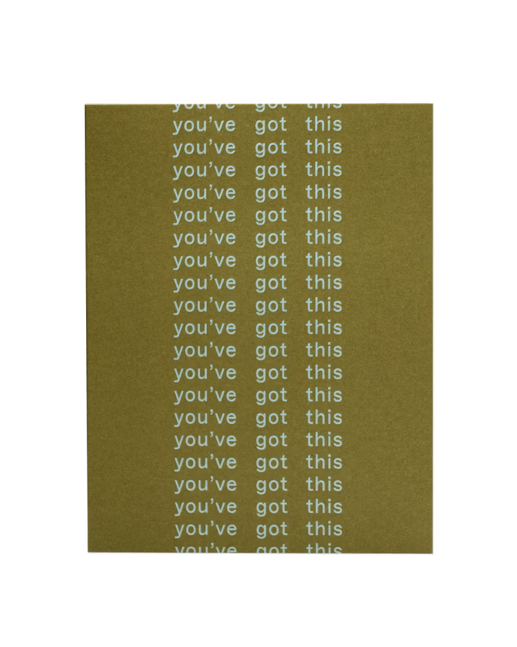 You've got This
