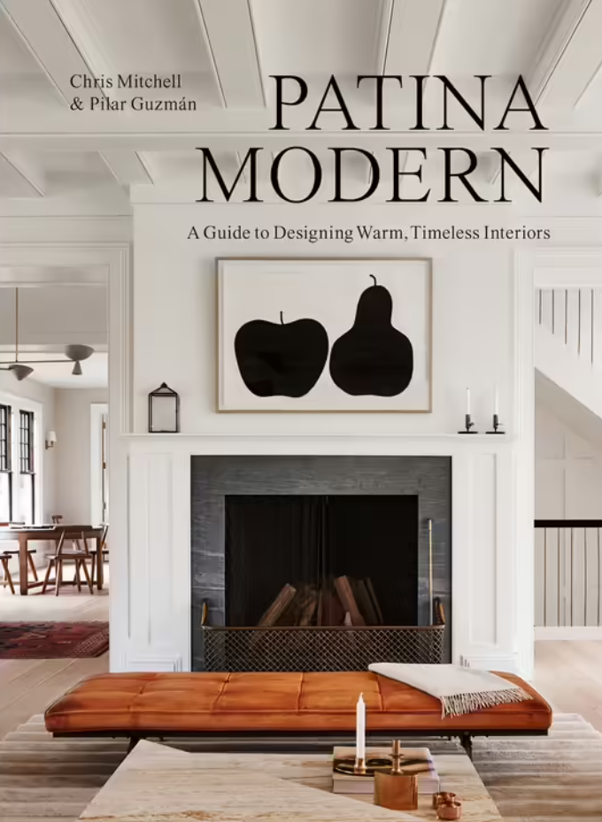 Patina Modern: A Guide to Designing Warm, Timeless Interiors