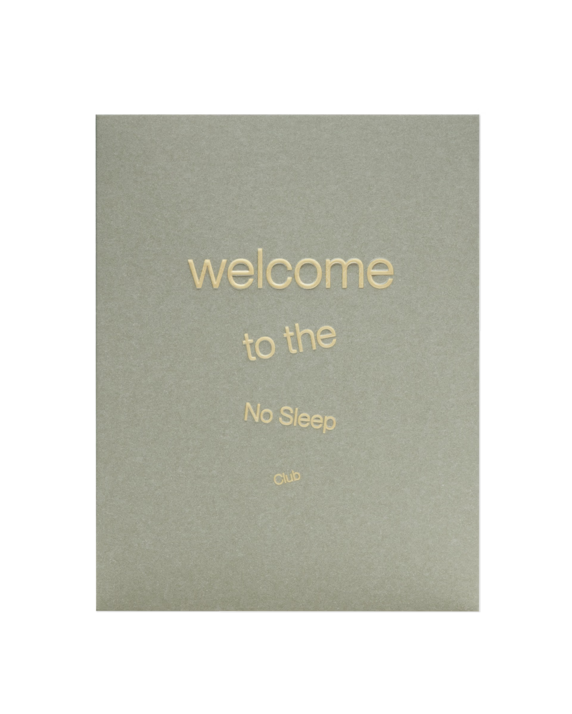 Welcome to the No Sleep Club